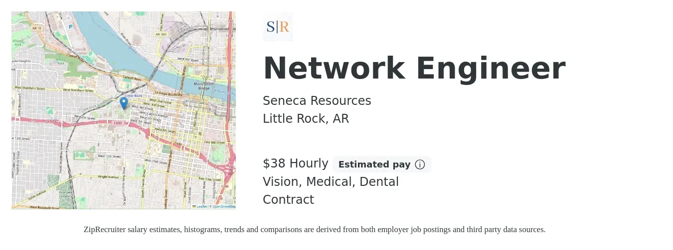Seneca Resources job posting for a Network Engineer in Little Rock, AR with a salary of $40 Hourly and benefits including vision, dental, and medical with a map of Little Rock location.