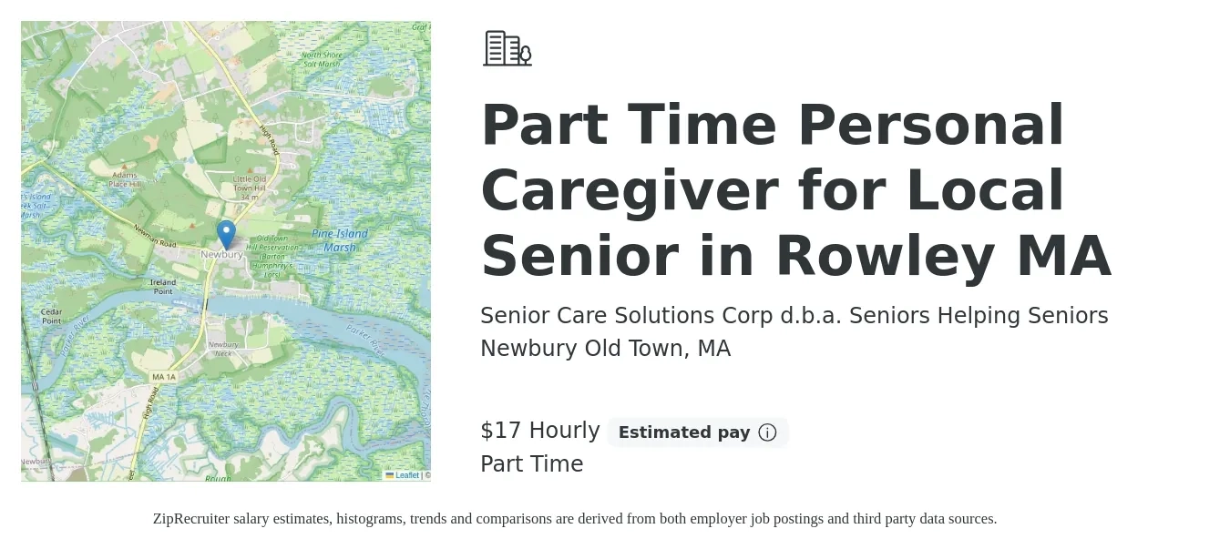 Senior Care Solutions Corp d.b.a. Seniors Helping Seniors job posting for a Part Time Personal Caregiver for Local Senior in Rowley MA in Newbury Old Town, MA with a salary of $18 Hourly with a map of Newbury Old Town location.