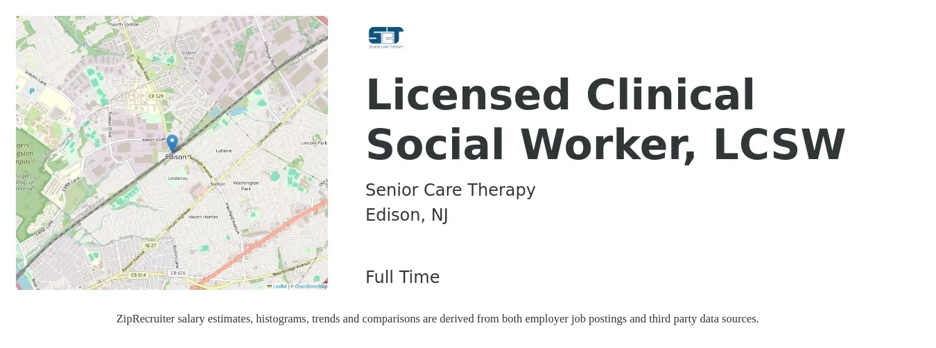 Senior Care Therapy job posting for a Licensed Clinical Social Worker, LCSW in Edison, NJ with a salary of $350 to $500 Daily with a map of Edison location.