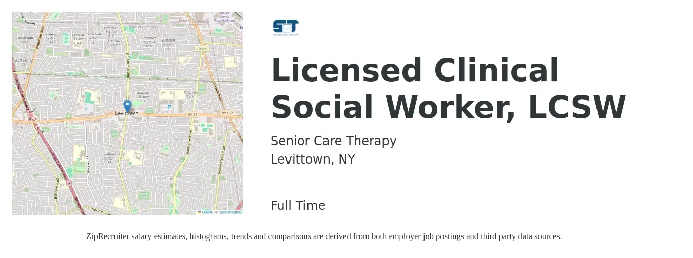 Senior Care Therapy job posting for a Licensed Clinical Social Worker, LCSW in Levittown, NY with a salary of $350 to $500 Daily with a map of Levittown location.