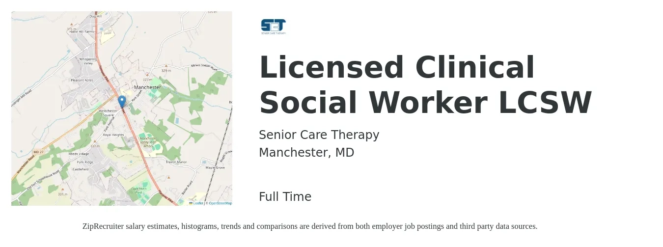 Senior Care Therapy job posting for a Licensed Clinical Social Worker LCSW in Manchester, MD with a salary of $350 to $500 Daily with a map of Manchester location.