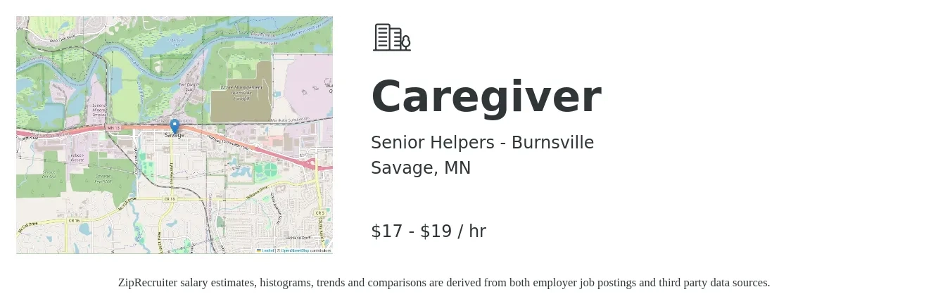 Senior Helpers - Burnsville job posting for a Caregiver in Savage, MN with a salary of $18 to $20 Hourly with a map of Savage location.