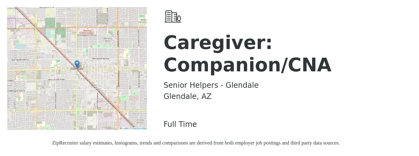 Senior Helpers - Glendale job posting for a Caregiver: Companion/CNA in Glendale, AZ with a salary of $14 to $18 Hourly with a map of Glendale location.