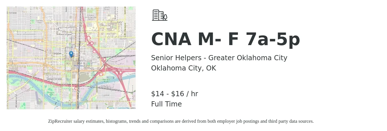 Senior Helpers - Greater Oklahoma City job posting for a CNA M- F 7a-5p in Oklahoma City, OK with a salary of $15 to $18 Hourly with a map of Oklahoma City location.