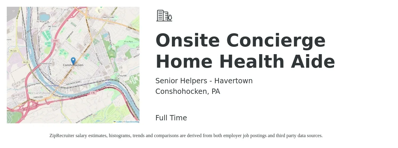 Senior Helpers - Havertown job posting for a Onsite Concierge Home Health Aide in Conshohocken, PA with a salary of $14 to $18 Hourly with a map of Conshohocken location.