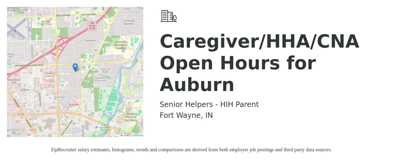Senior Helpers - HIH Parent job posting for a Caregiver/HHA/CNA Open Hours for Auburn in Fort Wayne, IN with a salary of $14 to $18 Hourly with a map of Fort Wayne location.
