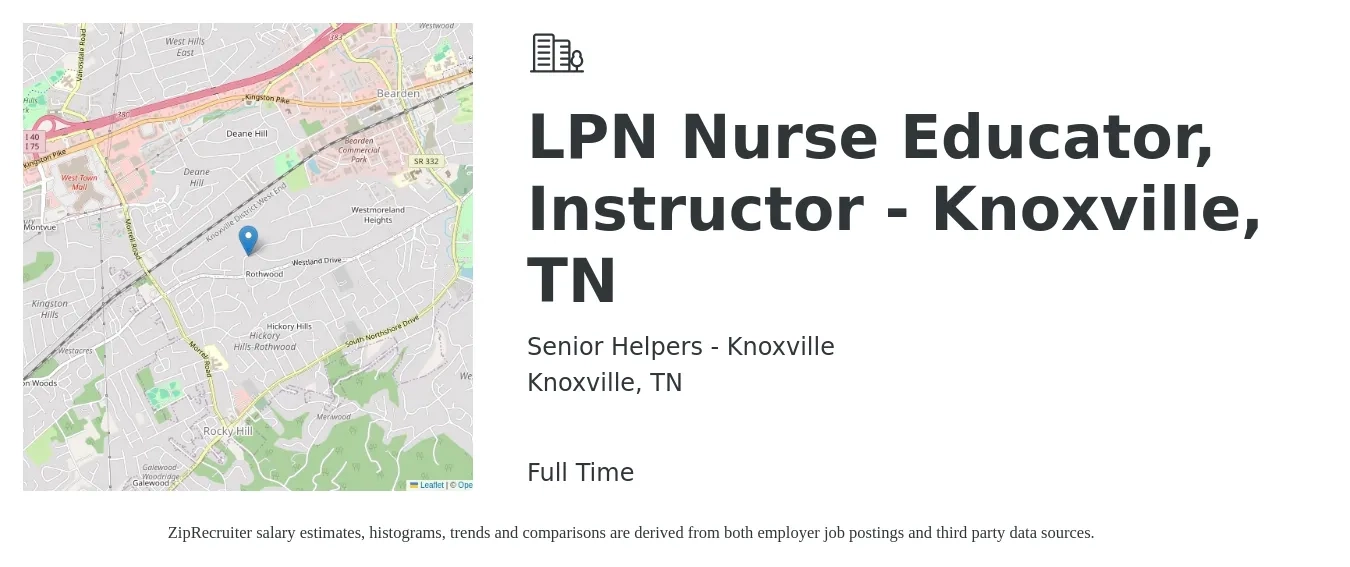 Senior Helpers - Knoxville job posting for a LPN Nurse Educator, Instructor - Knoxville, TN in Knoxville, TN with a salary of $47,200 to $68,200 Yearly with a map of Knoxville location.