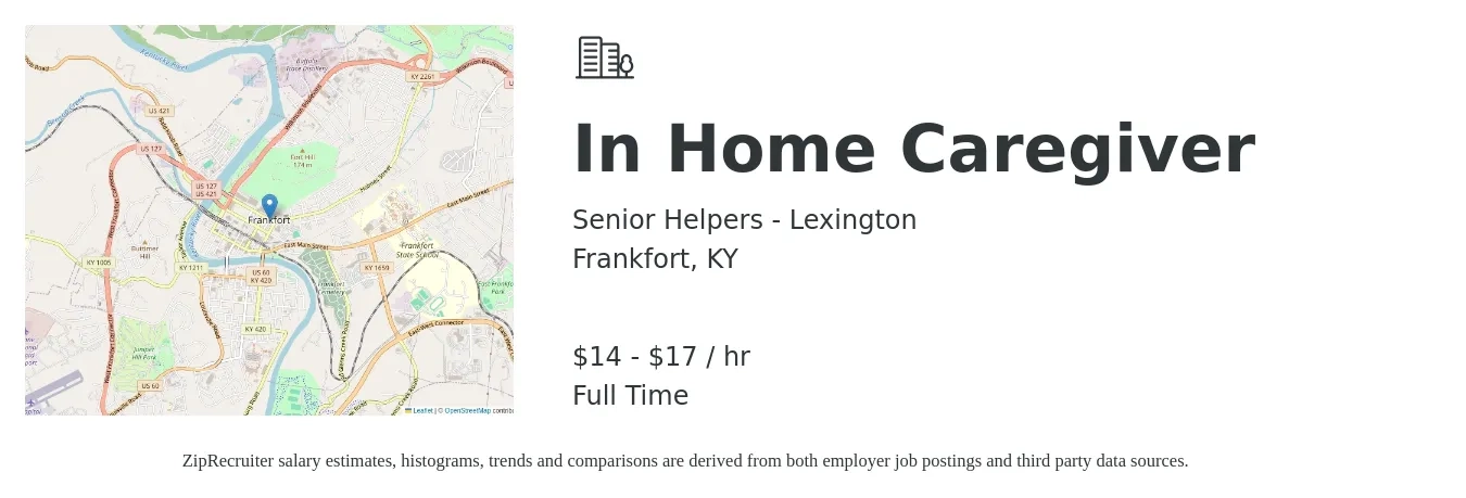 Senior Helpers - Lexington job posting for a In Home Caregiver in Frankfort, KY with a salary of $15 to $18 Hourly with a map of Frankfort location.