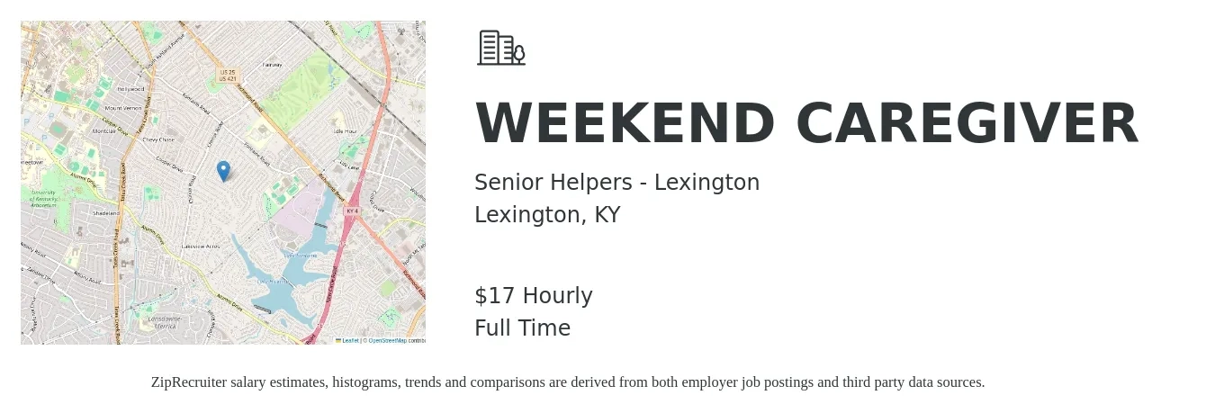 Senior Helpers - Lexington job posting for a WEEKEND CAREGIVER in Lexington, KY with a salary of $18 Hourly with a map of Lexington location.