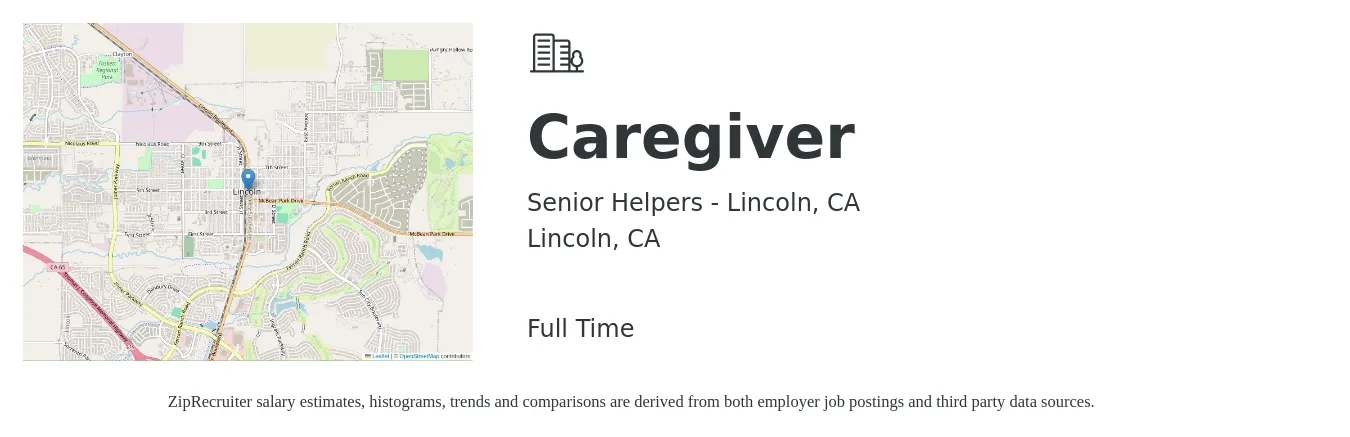 Senior Helpers - Lincoln, CA job posting for a Caregiver in Lincoln, CA with a salary of $15 to $19 Hourly with a map of Lincoln location.