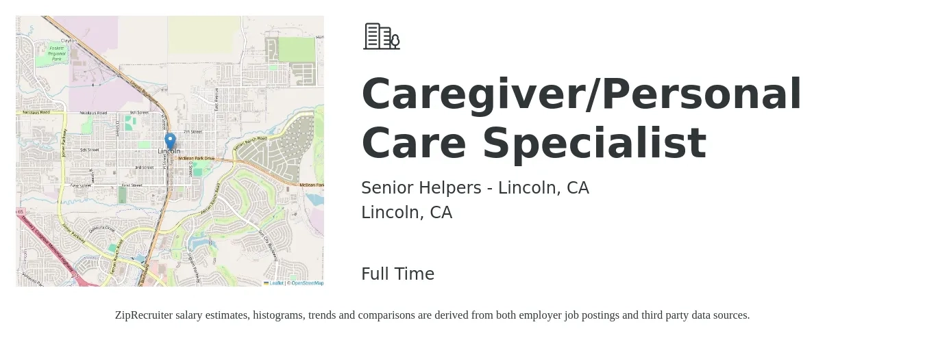 Senior Helpers - Lincoln, CA job posting for a Caregiver/Personal Care Specialist in Lincoln, CA with a salary of $15 to $19 Hourly with a map of Lincoln location.
