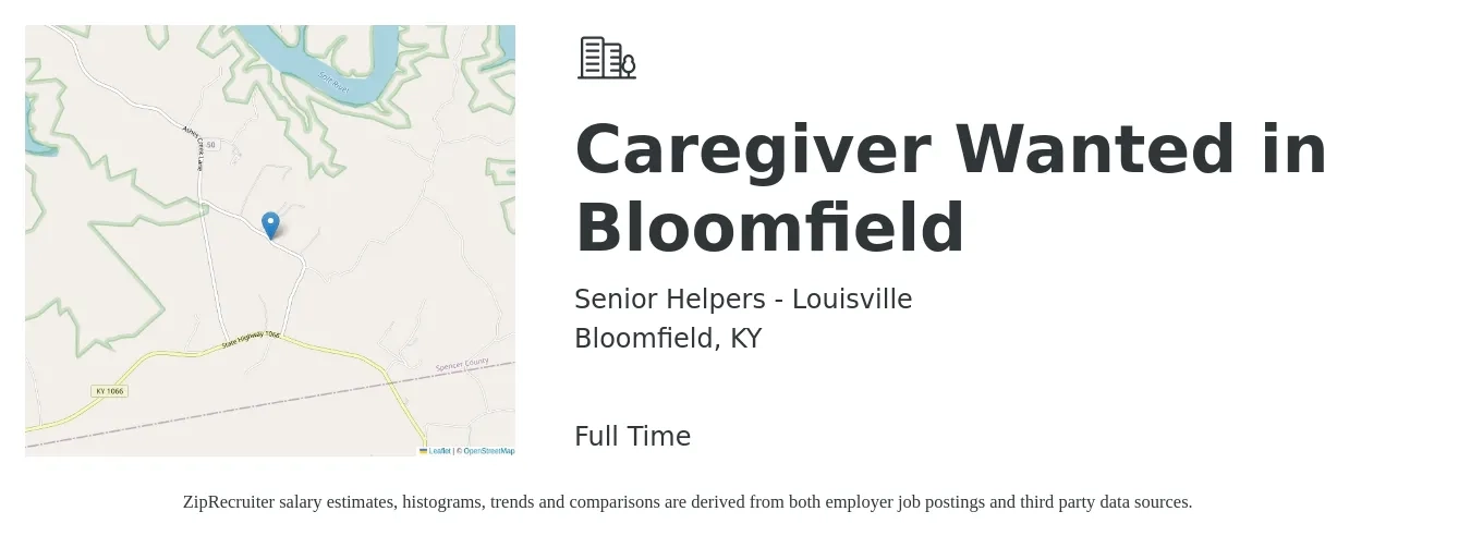 Senior Helpers - Louisville job posting for a Caregiver Wanted in Bloomfield in Bloomfield, KY with a salary of $12 to $16 Hourly with a map of Bloomfield location.
