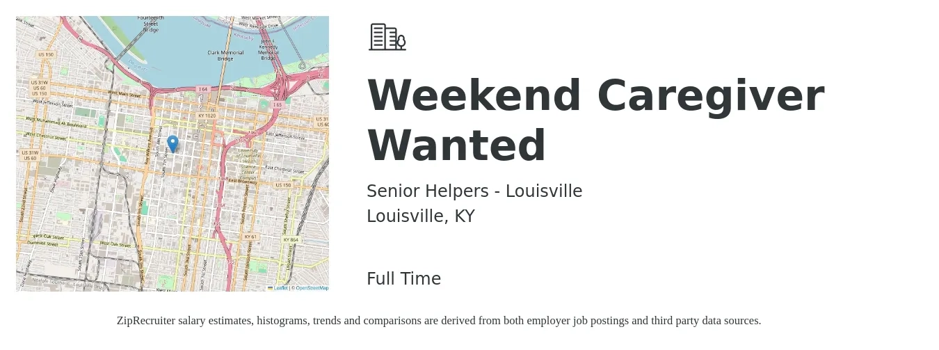 Senior Helpers - Louisville job posting for a Weekend Caregiver Wanted in Louisville, KY with a salary of $14 to $17 Hourly with a map of Louisville location.