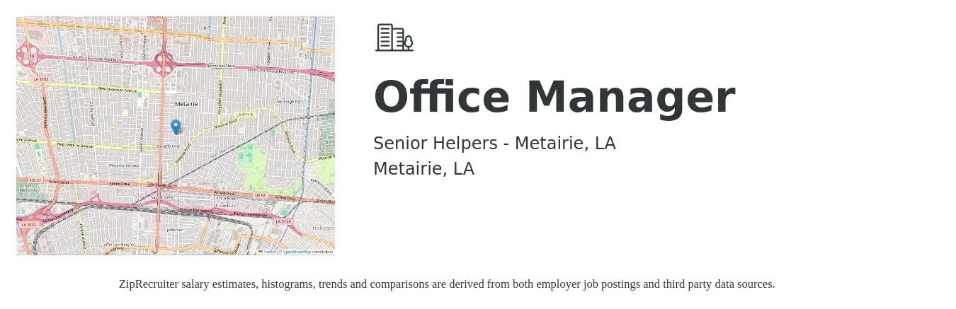 Senior Helpers - Metairie, LA job posting for a Office Manager in Metairie, LA with a salary of $37,000 to $54,500 Yearly with a map of Metairie location.