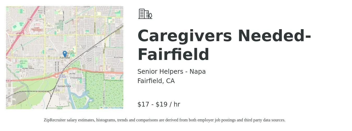 Senior Helpers - Napa job posting for a Caregivers Needed- Fairfield in Fairfield, CA with a salary of $18 to $20 Hourly with a map of Fairfield location.