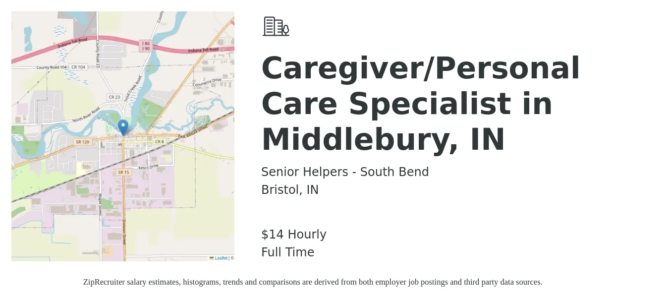 Senior Helpers - South Bend job posting for a Caregiver/Personal Care Specialist in Middlebury, IN in Bristol, IN with a salary of $15 Hourly with a map of Bristol location.