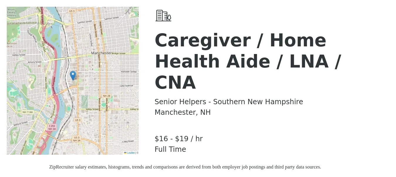 Senior Helpers - Southern New Hampshire job posting for a Caregiver / Home Health Aide / LNA / CNA in Manchester, NH with a salary of $17 to $20 Hourly with a map of Manchester location.