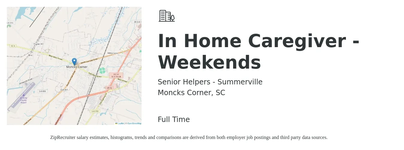 Senior Helpers - Summerville job posting for a In Home Caregiver -Weekends in Moncks Corner, SC with a salary of $12 to $16 Hourly with a map of Moncks Corner location.
