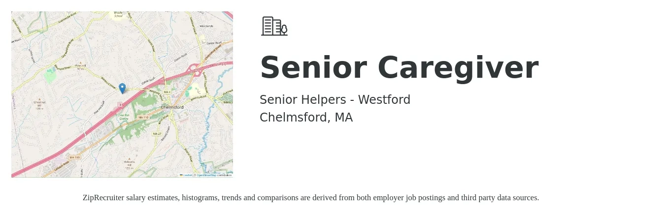 Senior Helpers - Westford job posting for a Senior Caregiver in Chelmsford, MA with a salary of $15 to $20 Hourly with a map of Chelmsford location.