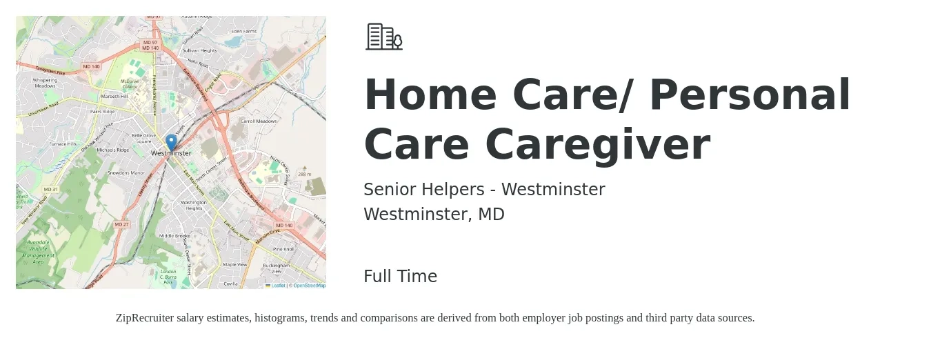Senior Helpers - Westminster job posting for a Home Care/ Personal Care Caregiver in Westminster, MD with a salary of $14 to $17 Hourly with a map of Westminster location.