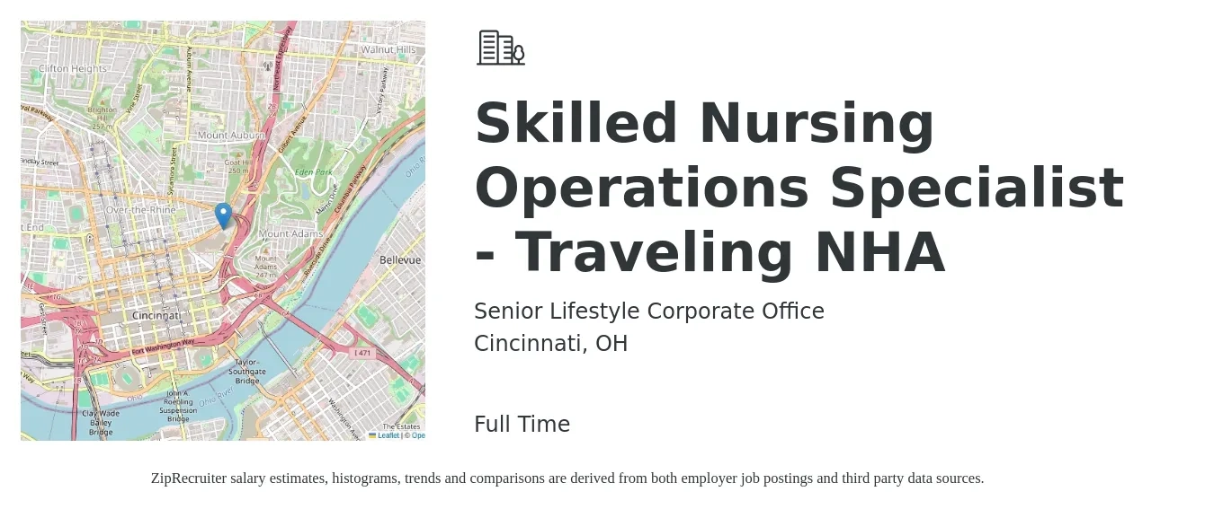 Senior Lifestyle Corporate Office job posting for a Skilled Nursing Operations Specialist - Traveling NHA in Cincinnati, OH with a salary of $46,100 to $78,300 Yearly with a map of Cincinnati location.