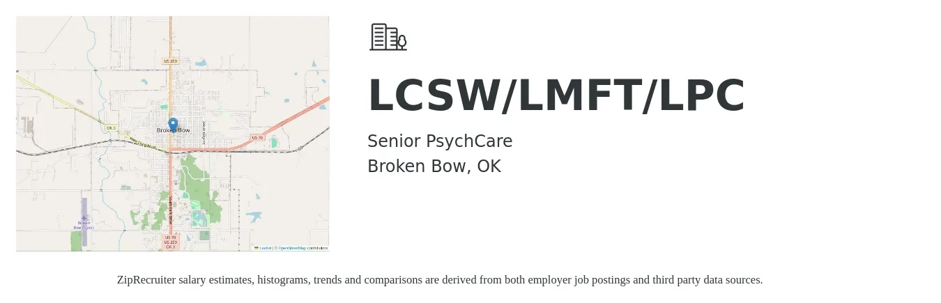 Senior PsychCare job posting for a LCSW/LMFT/LPC in Broken Bow, OK with a salary of $120,000 Yearly with a map of Broken Bow location.