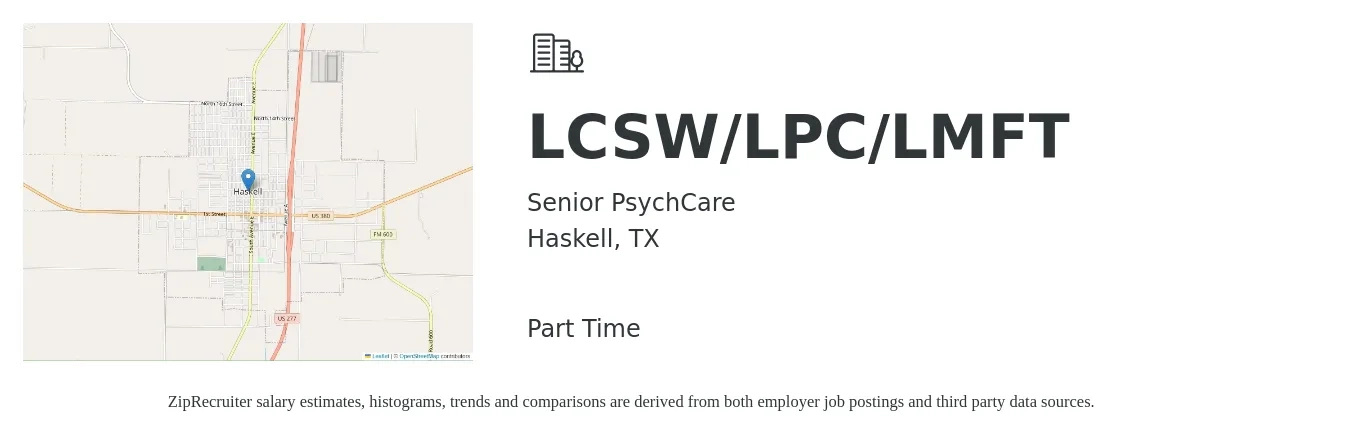 Senior PsychCare job posting for a LCSW/LPC/LMFT in Haskell, TX with a salary of $57,100 to $92,200 Yearly with a map of Haskell location.