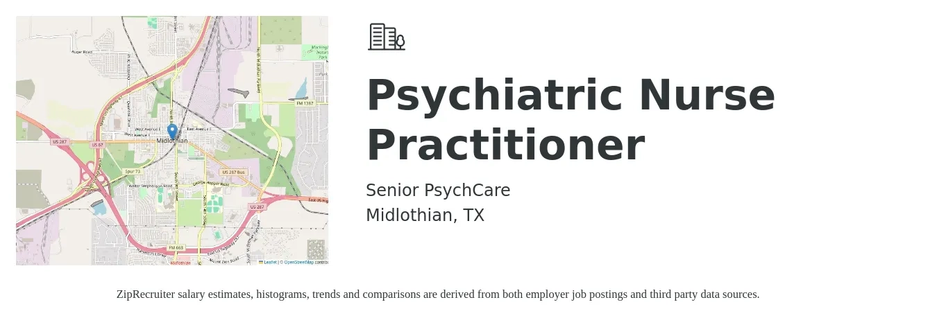 Senior PsychCare job posting for a Psychiatric Nurse Practitioner in Midlothian, TX with a salary of $112,800 to $144,100 Yearly with a map of Midlothian location.