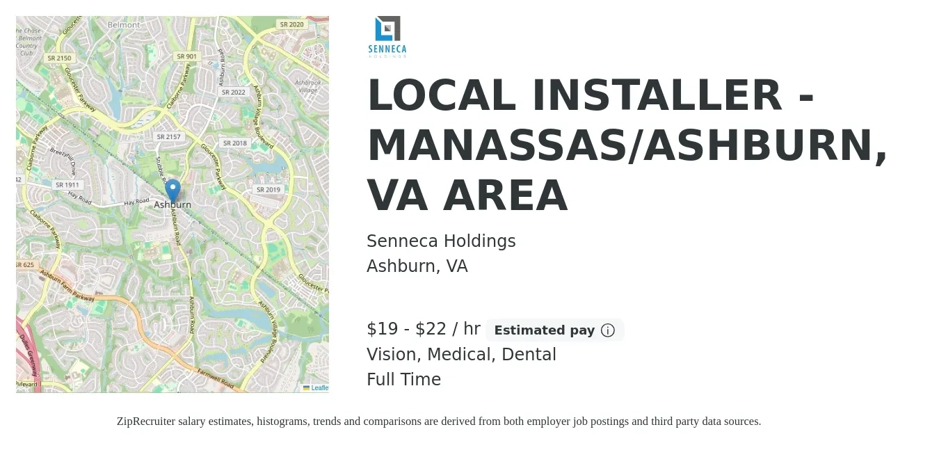 Senneca Holdings job posting for a LOCAL INSTALLER - MANASSAS/ASHBURN, VA AREA in Ashburn, VA with a salary of $20 to $23 Hourly and benefits including medical, retirement, vision, and dental with a map of Ashburn location.