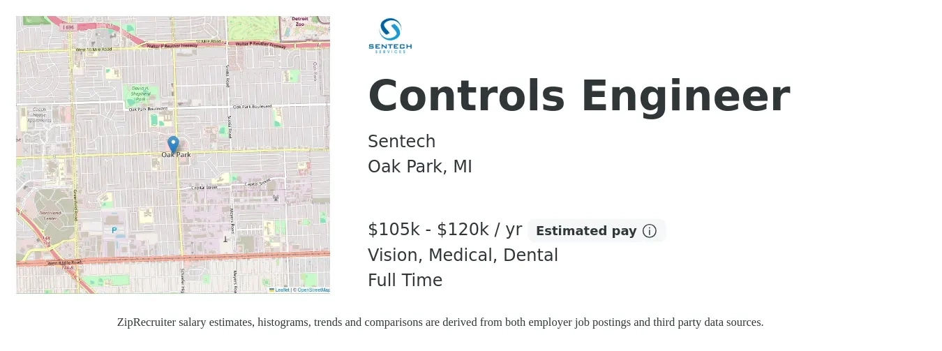 Sentech job posting for a Controls Engineer in Oak Park, MI with a salary of $105,000 to $120,000 Yearly and benefits including vision, dental, life_insurance, medical, pto, and retirement with a map of Oak Park location.