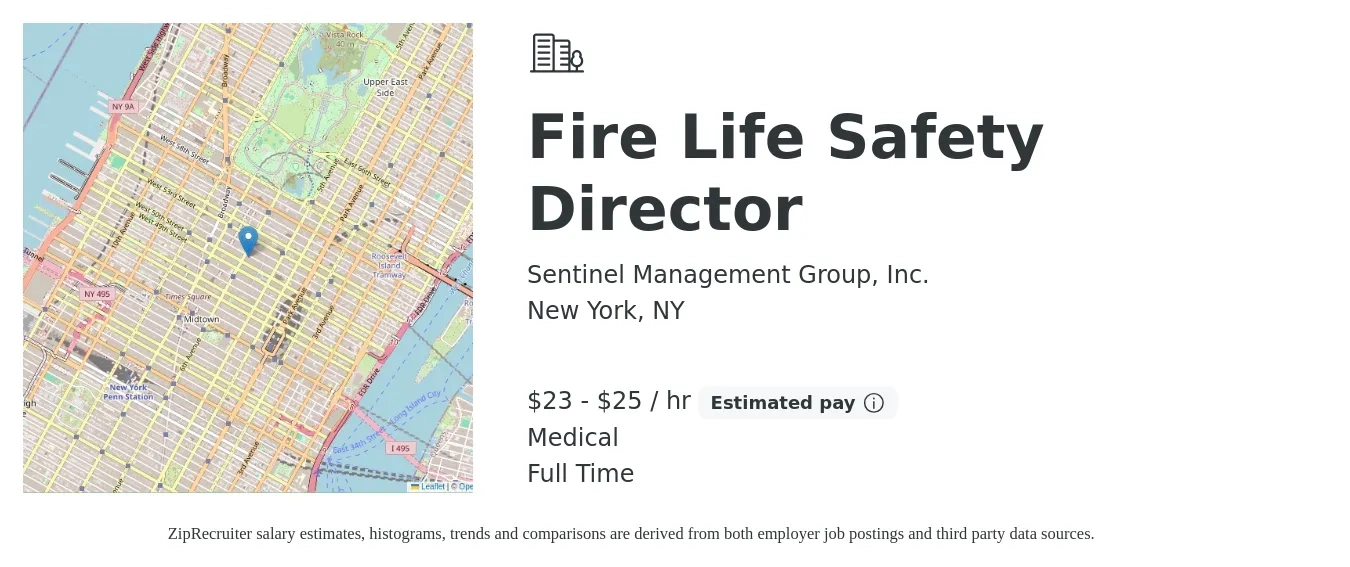 Sentinel Management Group, Inc. job posting for a Fire Life Safety Director in New York, NY with a salary of $24 to $27 Hourly and benefits including medical, and retirement with a map of New York location.