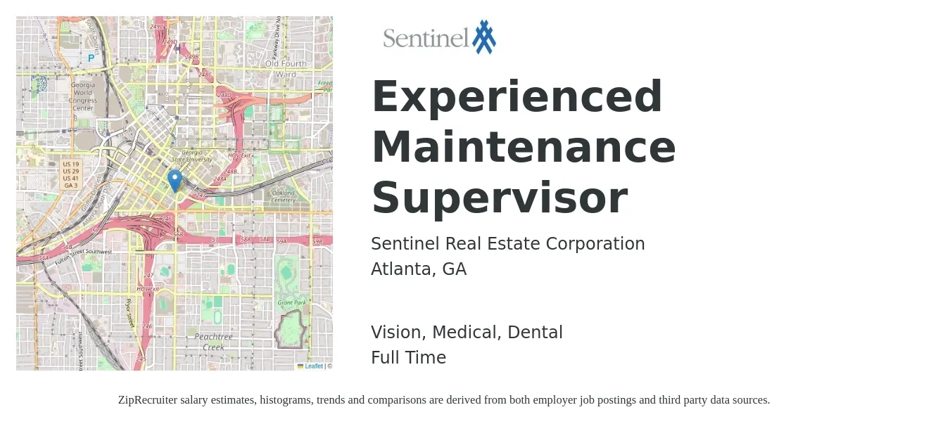 Sentinel Real Estate Corporation job posting for a Experienced Maintenance Supervisor in Atlanta, GA with a salary of $23 to $38 Hourly and benefits including dental, life_insurance, medical, retirement, and vision with a map of Atlanta location.
