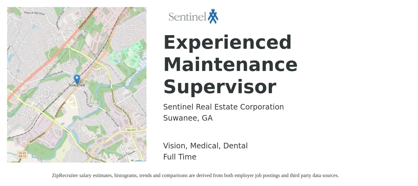 Sentinel Real Estate Corporation job posting for a Experienced Maintenance Supervisor in Suwanee, GA with a salary of $22 to $37 Hourly and benefits including medical, retirement, vision, dental, and life_insurance with a map of Suwanee location.