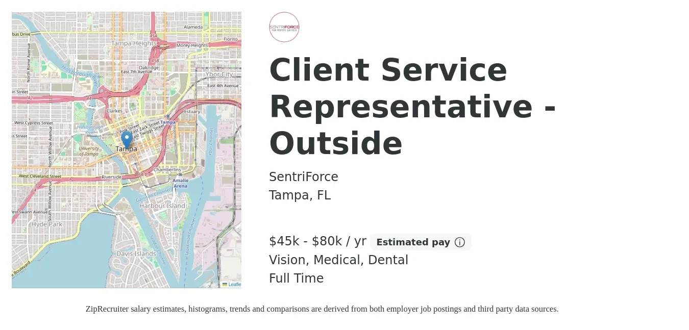 SentriForce job posting for a Client Service Representative - Outside in Tampa, FL with a salary of $45,000 to $80,000 Yearly (plus commission) and benefits including retirement, vision, dental, life_insurance, and medical with a map of Tampa location.