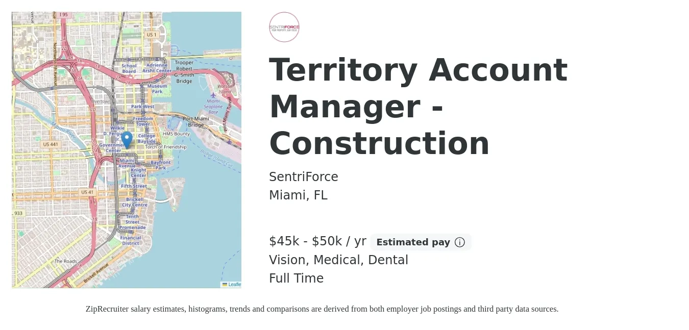 SentriForce job posting for a Territory Account Manager - Construction in Miami, FL with a salary of $45,000 to $50,000 Yearly (plus commission) and benefits including life_insurance, medical, retirement, vision, and dental with a map of Miami location.