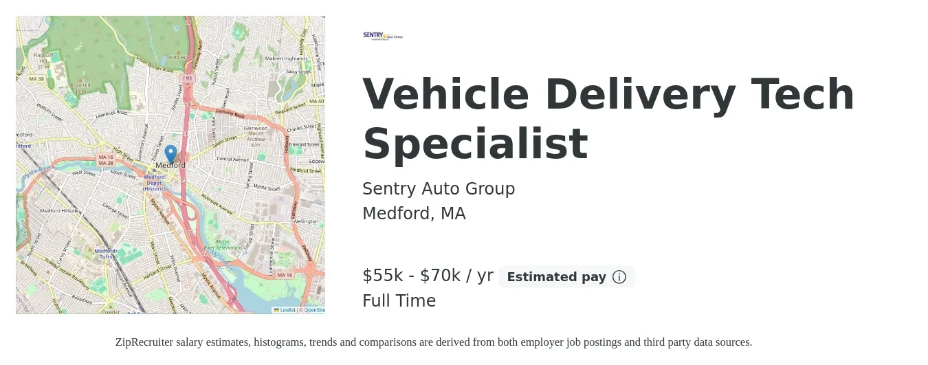 Sentry Auto Group job posting for a Vehicle Delivery Tech Specialist in Medford, MA with a salary of $55,000 to $70,000 Yearly with a map of Medford location.