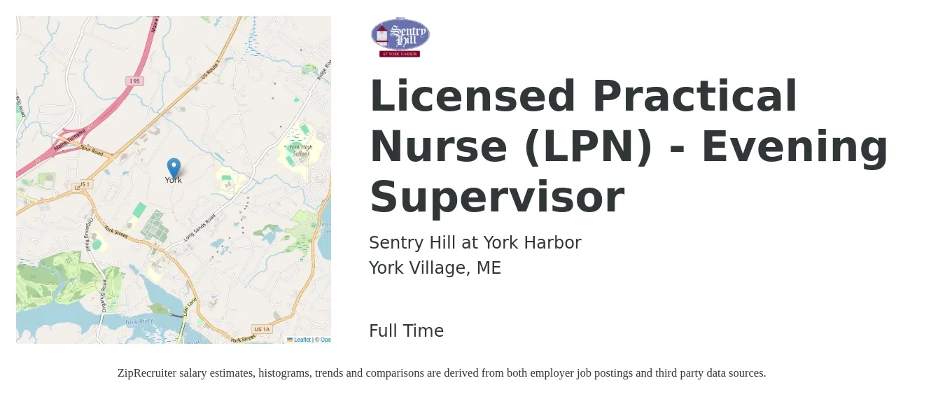 Sentry Hill at York Harbor job posting for a Licensed Practical Nurse (LPN) - Evening Supervisor in York Village, ME with a salary of $26 to $34 Hourly with a map of York Village location.