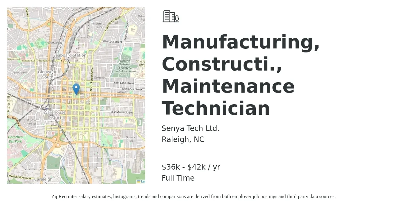 Senya Tech Ltd. job posting for a Manufacturing, Constructi., Maintenance Technician in Raleigh, NC with a salary of $36,000 to $42,000 Yearly with a map of Raleigh location.