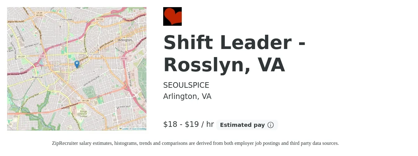 SEOULSPICE job posting for a Shift Leader - Rosslyn, VA in Arlington, VA with a salary of $19 to $20 Hourly with a map of Arlington location.