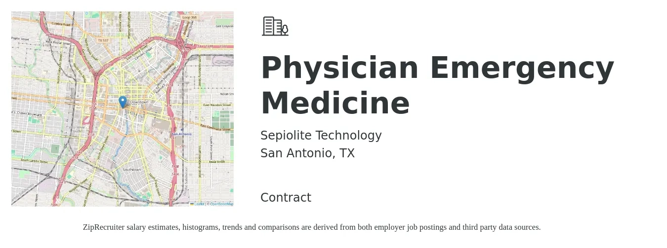Sepiolite Technology job posting for a Physician Emergency Medicine in San Antonio, TX with a salary of $113 to $180 Hourly with a map of San Antonio location.