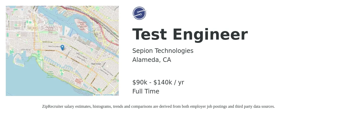 Sepion Technologies job posting for a Test Engineer in Alameda, CA with a salary of $90,000 to $140,000 Yearly with a map of Alameda location.