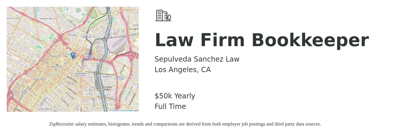 Sepulveda Sanchez Law job posting for a Law Firm Bookkeeper in Los Angeles, CA with a salary of $50,000 Yearly with a map of Los Angeles location.