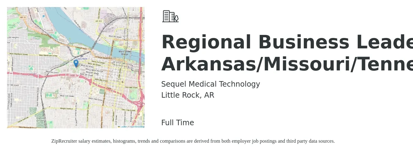 Sequel Medical Technology job posting for a Regional Business Leader - Arkansas/Missouri/Tennessee in Little Rock, AR with a salary of $64,300 to $91,100 Yearly with a map of Little Rock location.