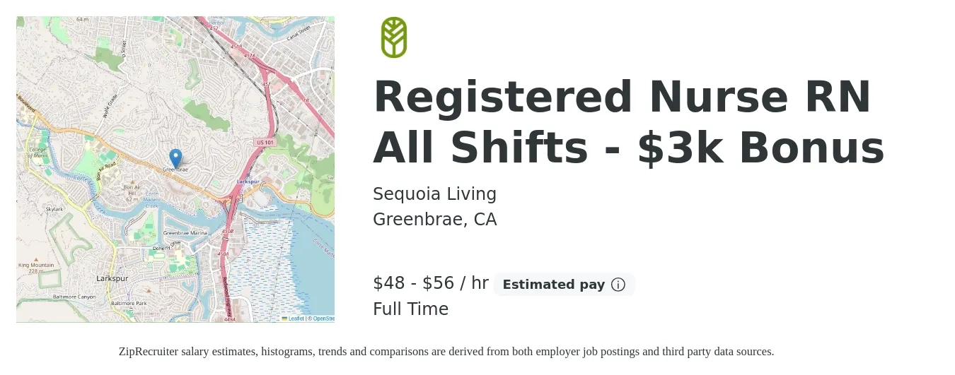 Sequoia Living job posting for a Registered Nurse RN All Shifts - $3k Bonus in Greenbrae, CA with a salary of $50 to $59 Hourly with a map of Greenbrae location.