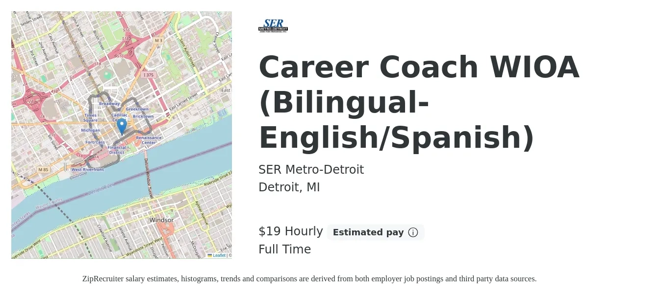 SER Metro-Detroit job posting for a Career Coach WIOA (Bilingual-English/Spanish) in Detroit, MI with a salary of $20 to $20 Hourly with a map of Detroit location.