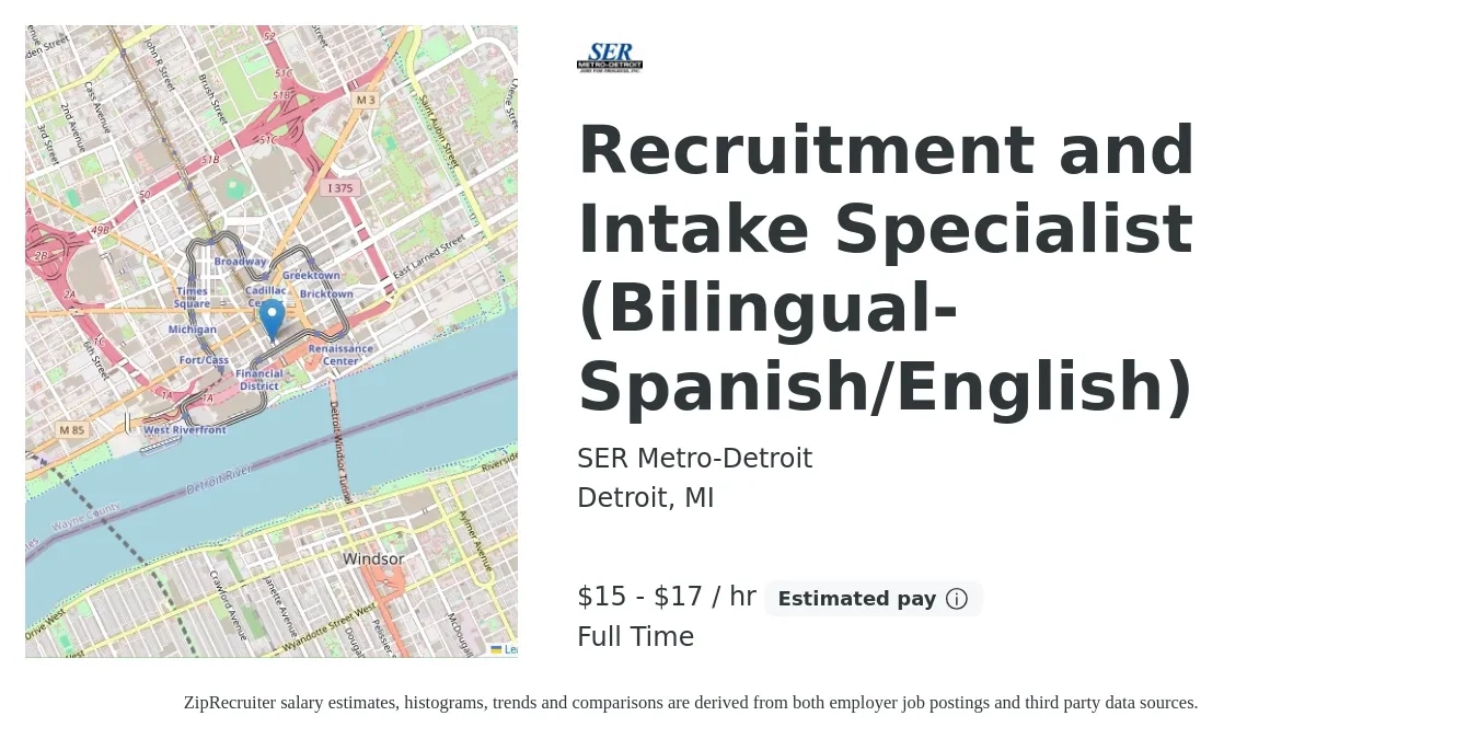 SER Metro-Detroit job posting for a Recruitment and Intake Specialist (Bilingual-Spanish/English) in Detroit, MI with a salary of $16 to $18 Hourly with a map of Detroit location.