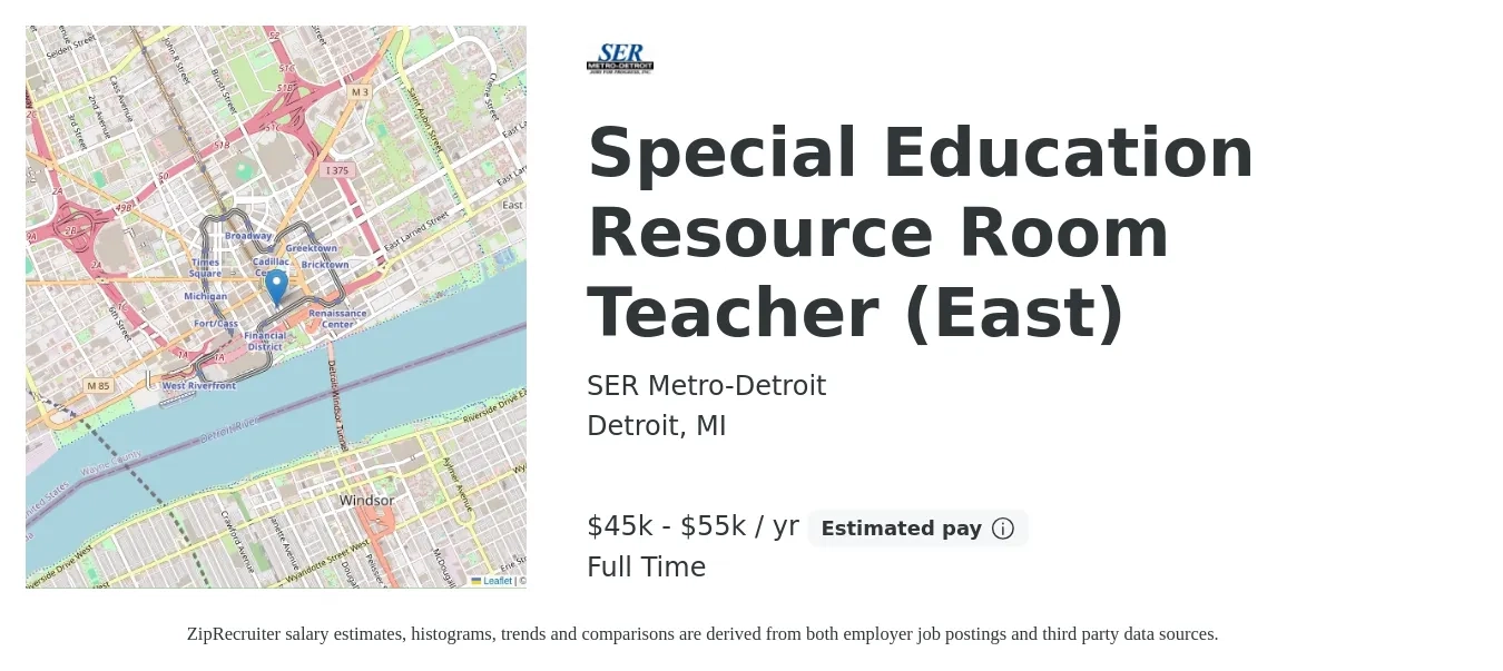 SER Metro-Detroit job posting for a Special Education Resource Room Teacher (East) in Detroit, MI with a salary of $45,000 to $55,000 Yearly with a map of Detroit location.