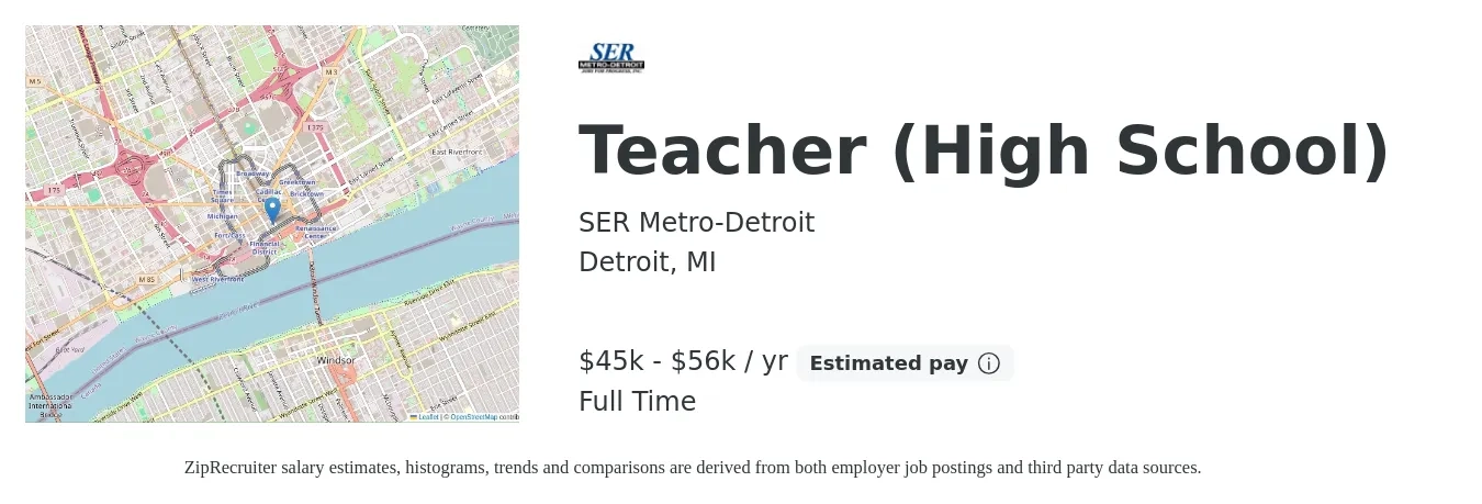 SER Metro-Detroit job posting for a Teacher (High School) in Detroit, MI with a salary of $45,000 to $56,000 Yearly with a map of Detroit location.