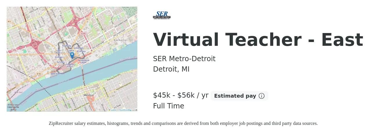 SER Metro-Detroit job posting for a Virtual Teacher - East in Detroit, MI with a salary of $45,000 to $56,000 Yearly with a map of Detroit location.