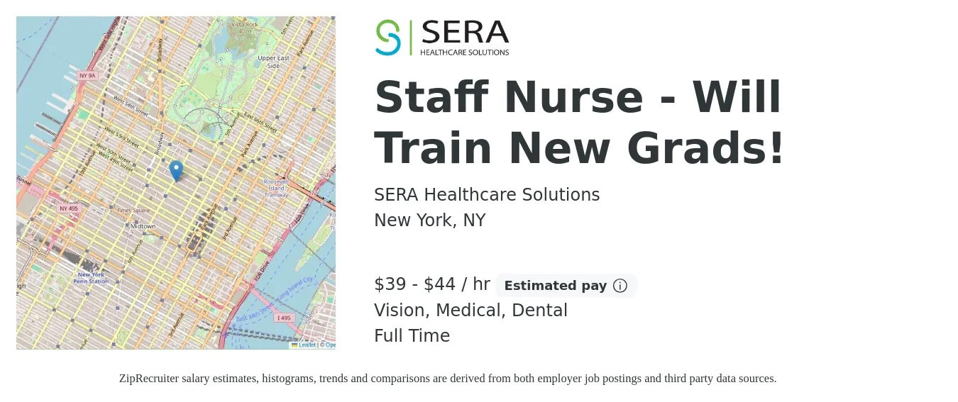 SERA Healthcare Solutions job posting for a Staff Nurse - Will Train New Grads! in New York, NY with a salary of $41 to $46 Hourly and benefits including dental, life_insurance, medical, pto, retirement, and vision with a map of New York location.